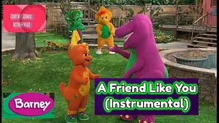 Barney: A Friend Like You (Welcome, Cousin Riff Instrumental)