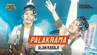 ALAN KASAJI - PALAKRAMA (Official Live Music)