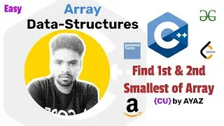 Find Smallest and Second Smallest index in  Array  | Array-8| GFG/ LEETCODE | C++ | Array Playlist