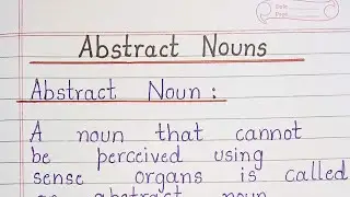 Abstract Nouns || Abstract Noun || 70 Examples of Abstract Nouns