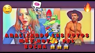 Analizando las fotos mas HOT del bocha!
