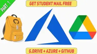 Edu Mail | Google Drive + GitHub + Azure | Part 1