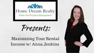 Maximizing Your Rental Income w/ Anna Jenkins