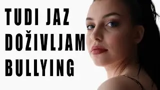 Moja zgodba o bullyingu. | Kaya Solo