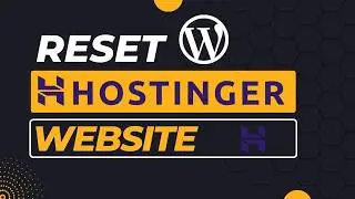How To Reset WordPress Website In Hostinger 2024 | Hostinger Reset WordPress Website To Default