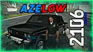 LADA AZELOW 2106 #langarone #lada #vaz #operstyle #azelowstyle #gta #gta5