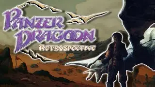 The Panzer Dragoon Franchise Retrospective - Do Drones Dream of Mutant Dragons?