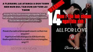 ALL FOR LOVE 14 BY Becca Lnz MIZO LOVE STORY #thawnthu #ngaihnawm #thawnthungaihnawm #mizo