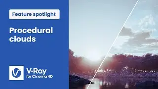 V-Ray 6 for Cinema 4D — Creating custom skies with procedural clouds