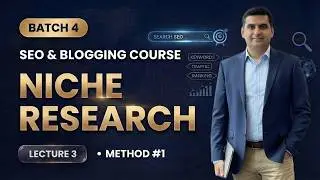 How to Find a Profitable Niche | Niche Research Method 1 | SEO & Blogging Course