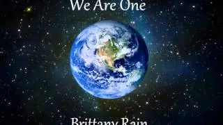 We Are One - Brittany Rain