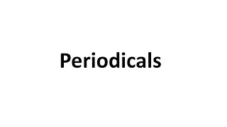 Periodicals | Magazines | 19th century | Explanation
