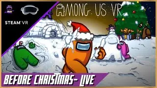 Among Us VR (Deutsch) // Killing Before Christmas - Erster Stream mit Pico 4 - LIVE