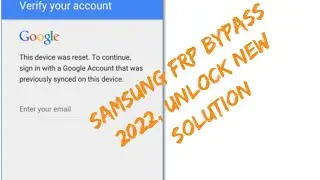 Samsung FRP bypass 2022 | Unlock New solution Easy Trick