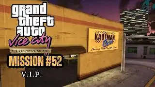 Grand Theft Auto Vice City Definitive Edition - Mission #52 - V.I.P [Kaufman Cabs]