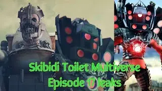 Skibidi Toilet Multiverse Episode 17 leaks