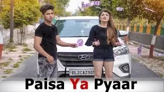 Paisa Ya Pyaar | Love or Money ? | Make a Change | Youthiya Boyzz