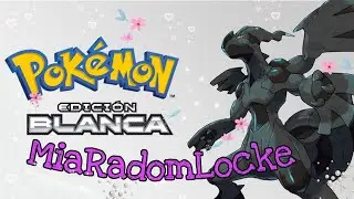 MiaRadomLocke: Pokémon Edición Blanco Capitulo 3