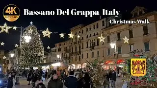 Bassano Del Grappa  Italy 🇮🇹  Christmas Walk  4K ULTRA HD Walking Tour