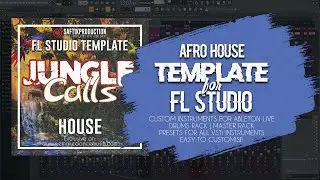 Jungle Calls - FL Studio House Template