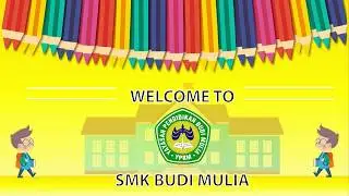 Video Profil / Promosi SMK Budi Mulia Tangerang Motion Graphic