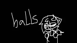 I JUST CAN'T STOP THINKING ABOUT BALLS! Animation Meme (FLASH WARNING)