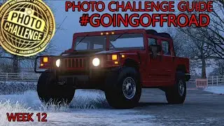 Forza Horizon 4 - Photo Challenge Guide Week 12 - GOINGOFFROAD - Offroad Vehicle