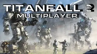 TITANFALL 2 Multiplayer in 2022!?