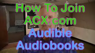 How to join ACX to produce Amazon Audible Audiobooks