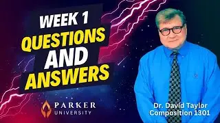 ENGL 1301 Composition: Week 1/Phase 1 Assignment Review