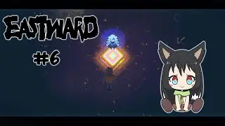 Princess's mission complete ! - Fox plays Eastward (Episode 6)