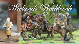 Wielands Werkbank Juli 2025