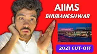 AIIMS Bhubaneswar Cutoff 2021😱|| How to get seat in AIIMS college? 