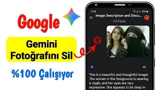 Gemini Fotoğrafı Nasıl Silinir | Gemini'den Fotoğraf Silin | Gemini Fotoğraf Geçmişini Sil