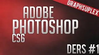 Adobe Photoshop CS6 l Temel Ayarlar ve Kontrol Paneli l #1