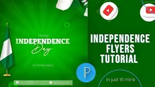 HOW TO DESIGN AN EYE-CATCHING HAPPY INDEPENDENCE FLYER TUTORIAL WITH PIXELLAB