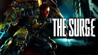 The Surge - 15fps because my recorder sucked #1