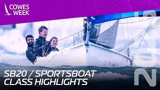 SB20 & Sportsboat Class | Highlights | Cowes Week 2025
