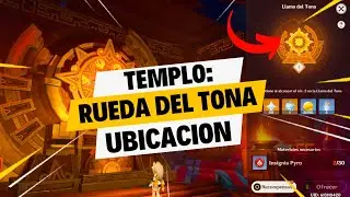 UBICACIÓN del TEMPLO: RUEDA DEL TONA y sus RECOMPENSAS ✅ NATLAN 5.0 | Genshin Impact