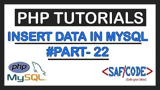 PHP Tutorials - Insert Data into MySQL Database using PHP Part-22