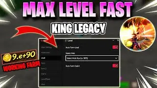KING LEGACY SCRIPT! AUTO FARM, AUTO DUNGEON, AUTO RAID, MAX LVL & MORE! ✅🥇[UPD 9]