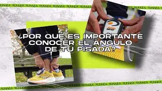¿Por qué es importante conocer el ángulo de tu pisada?