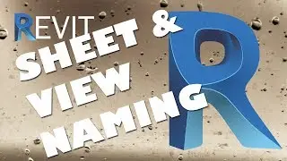 Revit Schematic Sheet and View Naming Conventions