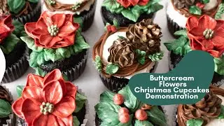 Buttercream Poinsettia, Pinecones, Hollyberry, Holiday Flower tutorial, Three cupcake designs