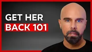 Get Her Back 101: How Long It REALLY Takes