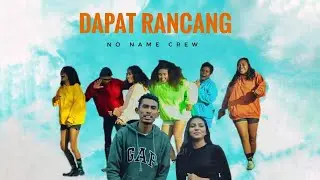 Dapat Rancang_No Name Crew (Official Music Video)