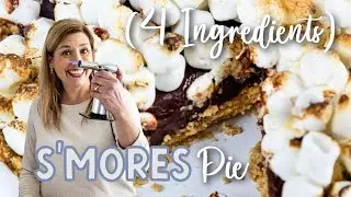 Easy S'mores Pie (4 ingredients!)