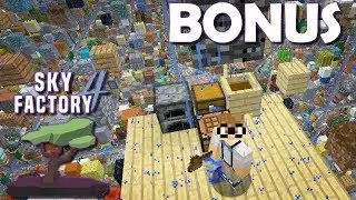 BONUS: SkyFactory in a Sky Grid!