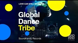 Love can still be found - Global Dance Tribe