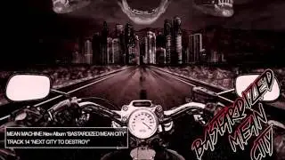 Mean Machine - Next City To Destroy